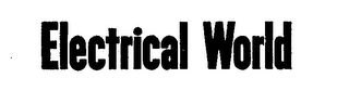 ELECTRICAL WORLD trademark