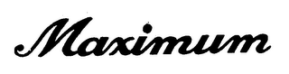 MAXIMUM trademark