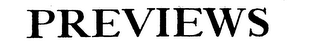 PREVIEWS trademark