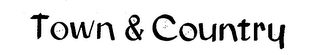 TOWN AND COUNTRY trademark