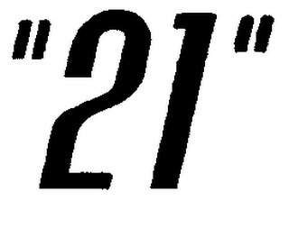 "21"
