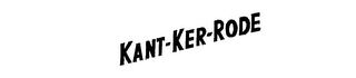 KANT-KER-RODE