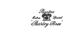 BAXTER'S "BARLEY BREE" CBR EXTRA SPECIAL