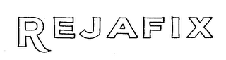 REJAFIX trademark