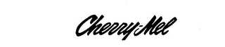 CHERRY-MEL trademark