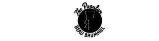 THE POPULAR BEAU BRUMMEL