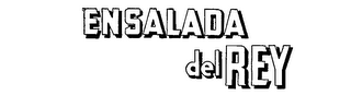 ENSALADA DEL REY trademark