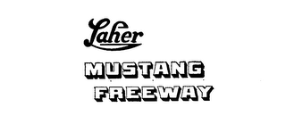 LAHER MUSTANG FREEWAY