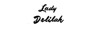 LADY DELILAH