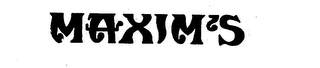 MAXIM'S trademark