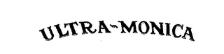 ULTRA-MONICA trademark