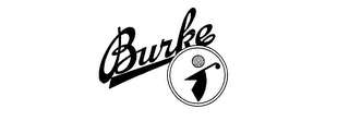 BURKE