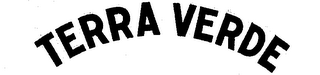 TERRA VERDE trademark