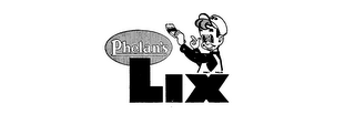 PHELAN'S LIX