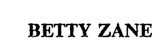 BETTY ZANE trademark