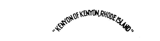 "KENYON OF KENYON, RHODE ISLAND"