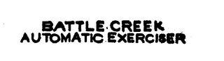 BATTLE CREEK AUTOMATION EXERCISER