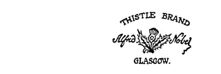 THISTLE BRAND ALFRED NOBEL GLASGOW.