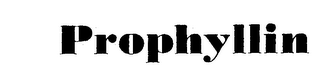 PROPHYLLIN trademark