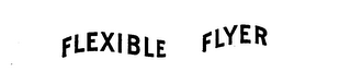 FLEXIBLE FLYER