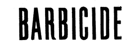 BARBICIDE trademark