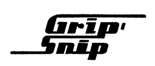 GRIP' SNIP