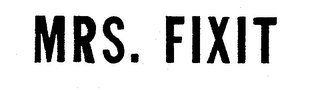 MRS. FIXIT trademark