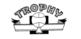 TROPHY trademark