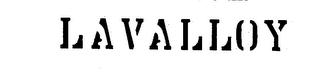 LAVALLOY trademark