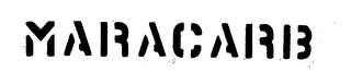 MARACARB trademark
