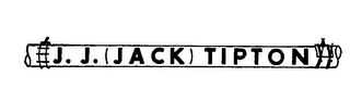 J.J. (JACK) TIPTON