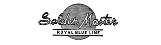 SOLDER MASTER ROYAL BLUE LINE