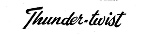 THUNDER-TWIST