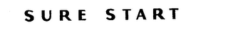 SURE START trademark