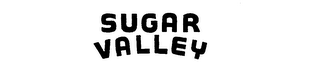 SUGAR VALLEY trademark