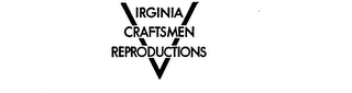 VIRGINIA CRAFTSMEN REPRODUCTIONS