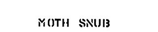 MOTH SNUB trademark