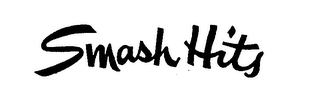 SMASH HITS