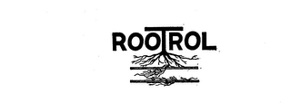 ROOTROL trademark