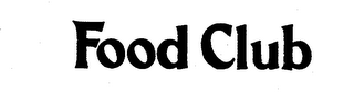FOOD CLUB