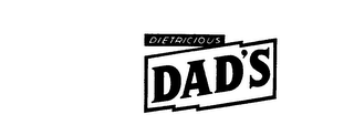 DIETRICIOUS DAD'S