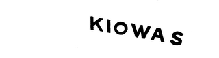 KIOWAS