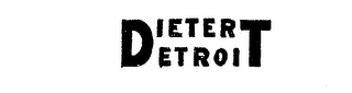 DIETERT DETROIT