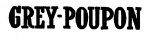 GREY-POUPON trademark