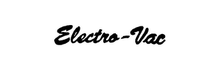 ELECTRO-VAC