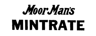 MOORMAN'S MINTRATE trademark