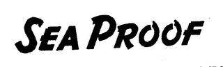 SEA PROOF trademark