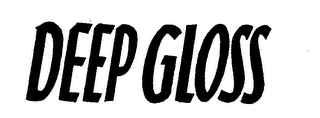 DEEP GLOSS