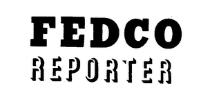 FEDCO REPORTER trademark