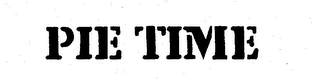 PIE TIME trademark